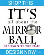 its all about the mirror ball