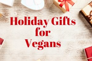 holiday gifts for vegans