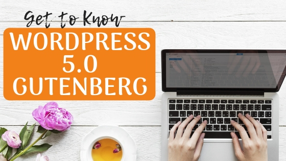 wordpress 5.0 gutenberg features and changes