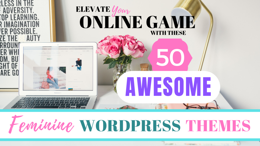 feminine wordpress themes for female bloggers