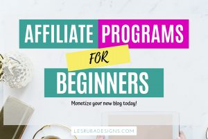affiliate programs for beginners and new bloggers